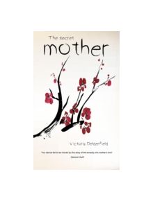 The Secret Mother - 9780993287442