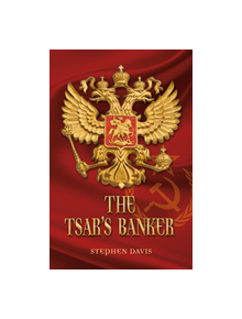 The Tsar's Banker - 9780995542334