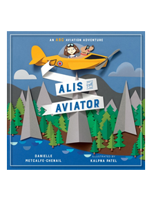 Alis The Aviator - 9781101919057