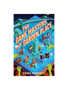 The Game Masters of Garden Place - 9781101931943
