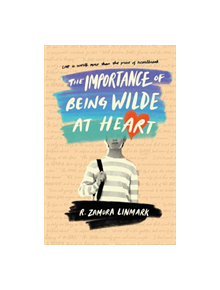 The Importance of Being Wilde at Heart - 9781101938218