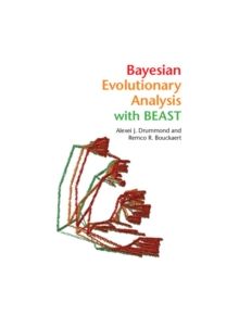 Bayesian Evolutionary Analysis with BEAST - 9781107019652