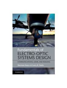Fundamentals of Electro-Optic Systems Design - 9781107021396