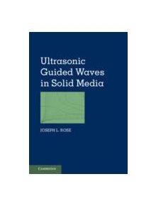 Ultrasonic Guided Waves in Solid Media - 9781107048959