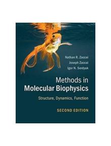 Methods in Molecular Biophysics - 9781107056374
