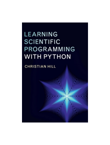 Learning Scientific Programming with Python - 9781107075412