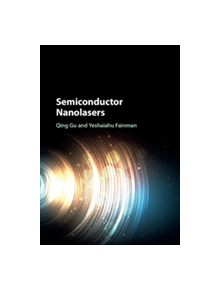 Semiconductor Nanolasers - 9781107110489