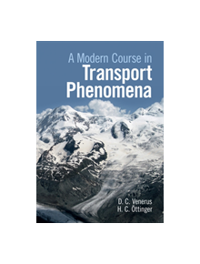 A Modern Course in Transport Phenomena - 9781107129207