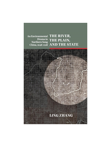 The River, the Plain, and the State - 9781107155985