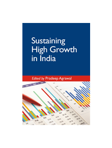Sustaining High Growth in India - 9781107181953