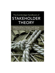 The Cambridge Handbook of Stakeholder Theory - 9781107191464