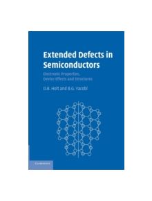 Extended Defects in Semiconductors - 9781107424142