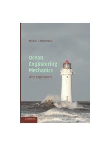 Ocean Engineering Mechanics - 9781107427556