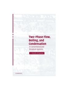 Two-Phase Flow, Boiling, and Condensation - 9781107431638