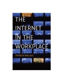 The Internet in the Workplace - 9781107460119