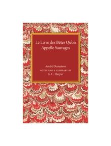 Le livre des betes qu'on appelle sauvages - 9781107486850