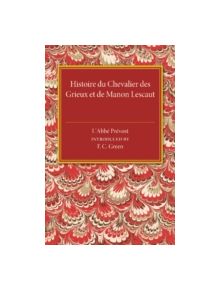 Histoire du Chevalier des Grieux et de Manon Lescaut - 9781107487000
