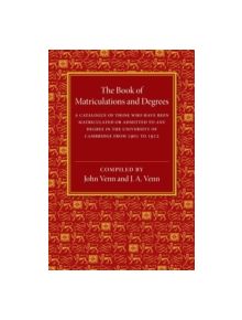The Book of Matriculations and Degrees - 9781107511934