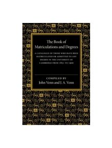 The Book of Matriculations and Degrees - 9781107511941