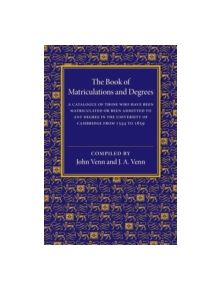 The Book of Matriculations and Degrees - 9781107511958