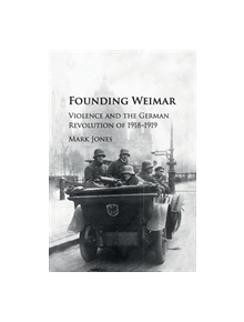 Founding Weimar - 9781107535527