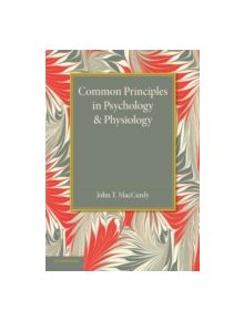 Common Principles in Psychology and Physiology - 9781107626164