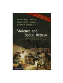 Violence and Social Orders - 9781107646995