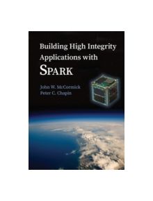 Building High Integrity Applications with SPARK - 9781107656840