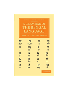 A Grammar of the Bengal Language - 9781108056359