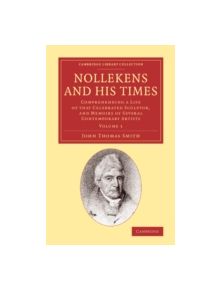 Nollekens and his Times - 9781108068963