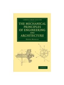 The Mechanical Principles of Engineering and Architecture - 9781108071970