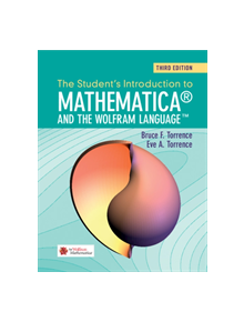 The Student's Introduction to Mathematica and the Wolfram Language - 9781108406369