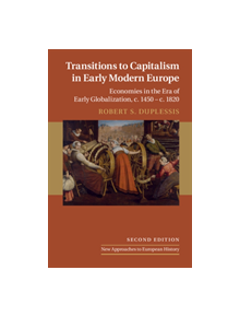 Transitions to Capitalism in Early Modern Europe - 9781108417655