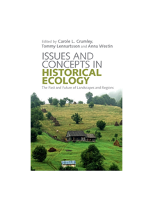 Issues and Concepts in Historical Ecology - 9781108420983