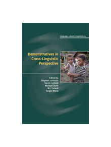 Demonstratives in Cross-Linguistic Perspective - 9781108424288