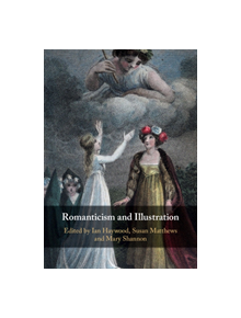 Romanticism and Illustration - 9781108425711