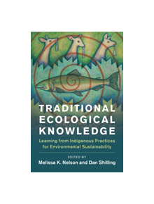 Traditional Ecological Knowledge - 9781108428569