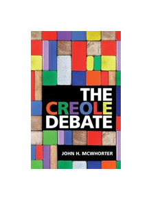 The Creole Debate - 9781108428644