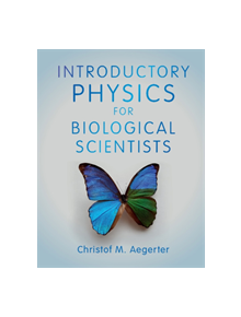 Introductory Physics for Biological Scientists - 9781108466509