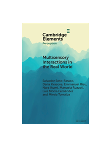 Multisensory Interactions in the Real World - 9781108468220