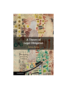 A Theory of Legal Obligation - 9781108475105