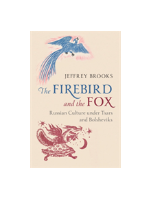 The Firebird and the Fox - 9781108484466