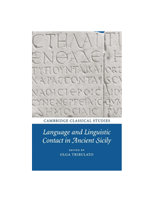 Language and Linguistic Contact in Ancient Sicily - 9781108731720