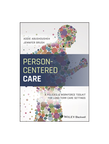Person-Centered Care - 9781119561385