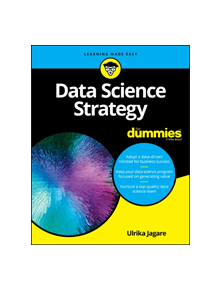 Data Science Strategy For Dummies - 9781119566250
