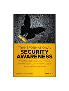 Transformational Security Awareness - 9781119566342