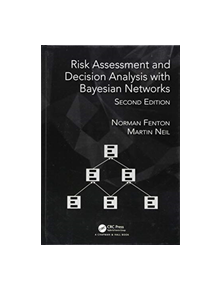 Risk Assessment and Decision Analysis with Bayesian Networks - 9781138035119