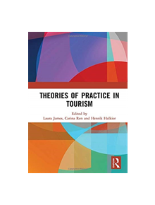Theories of Practice in Tourism - 9781138061705