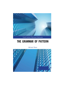 The Grammar of Pattern - 9781138065581