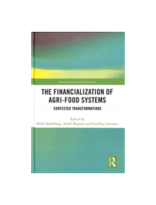 The Financialization of Agri-Food Systems - 9781138068513